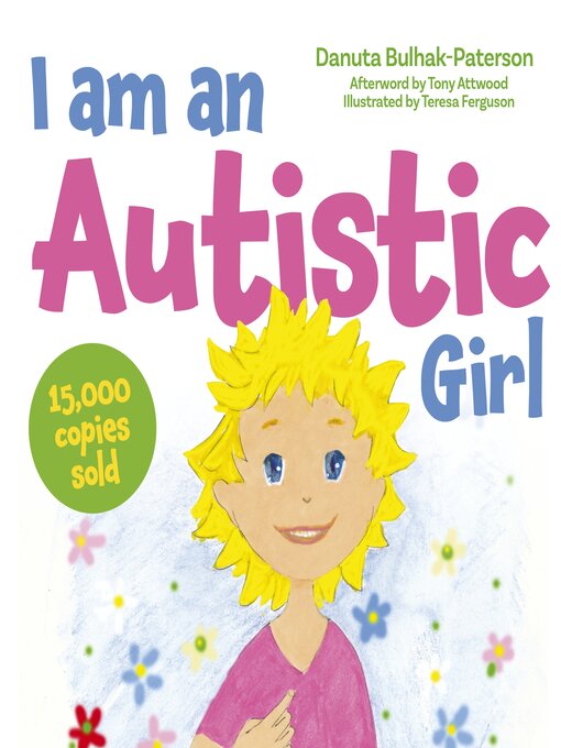 Title details for I am an Autistic Girl by Danuta Bulhak-Paterson - Available